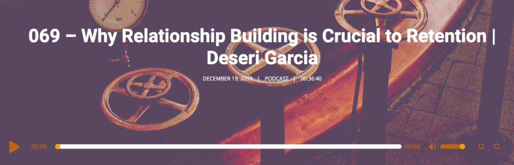 Why relationship building is crucial to retention
